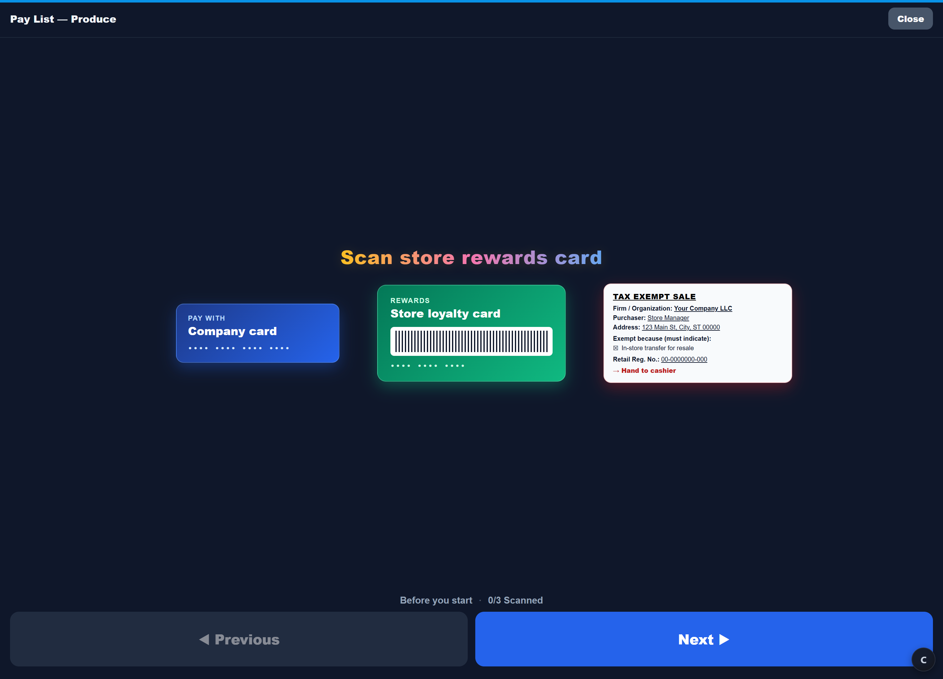 Pay List step 1: scan store rewards card and tax-exempt slip